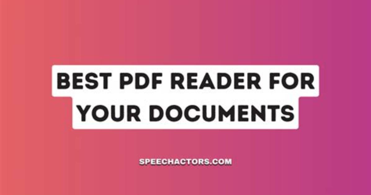 Frequent Question: What Pdf Reader Is Best for Windows 10?