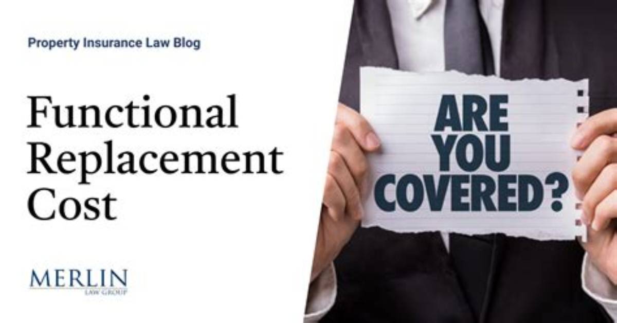 Functional Replacement Cost Provision or Endorsement