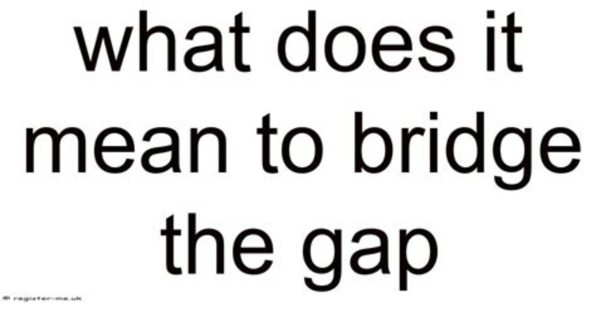 Gap What Does It Mean