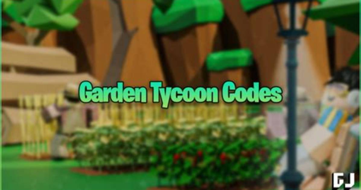 Garden Tycoon Codes (June 2022)