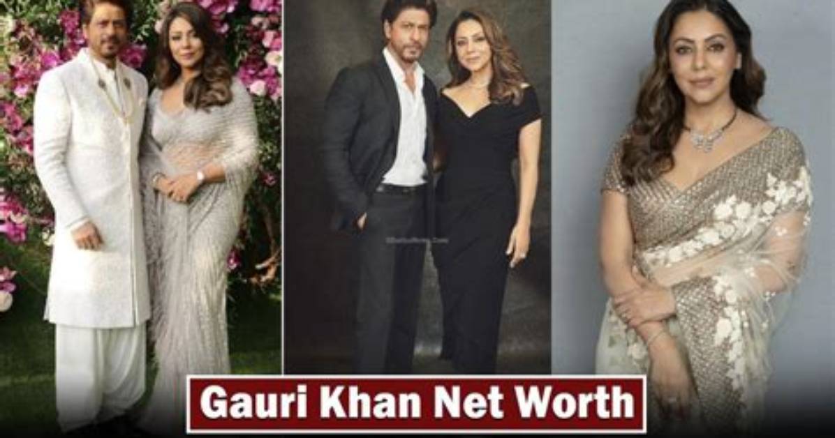 Gauri Khan Net Worth