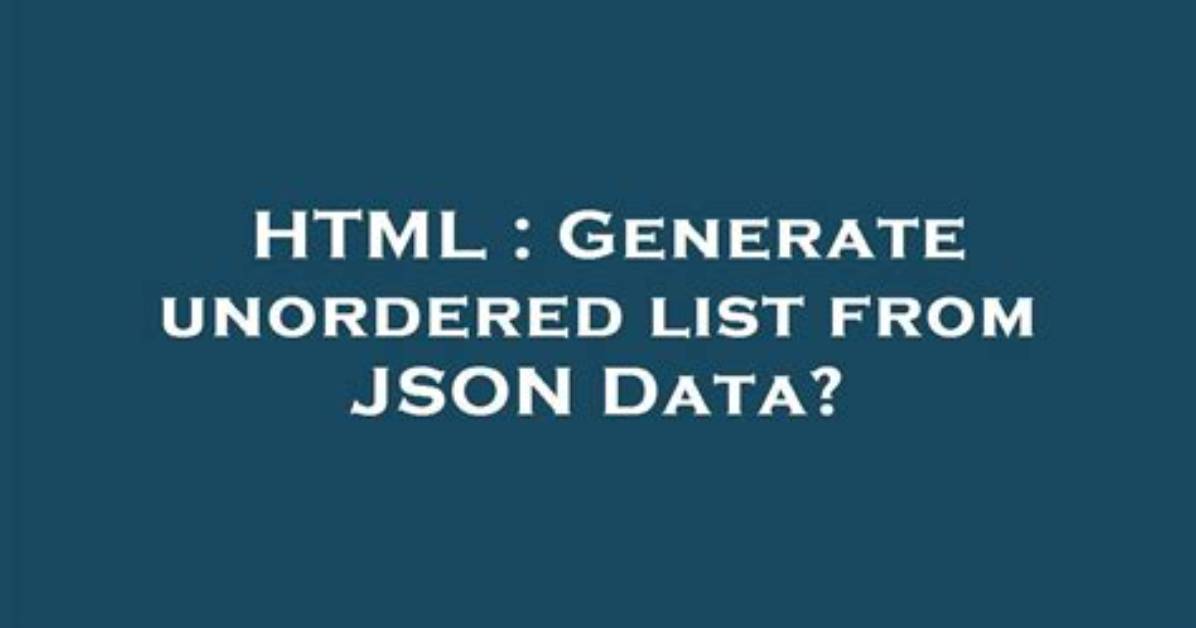 Generate Unordered List from Json Data?
