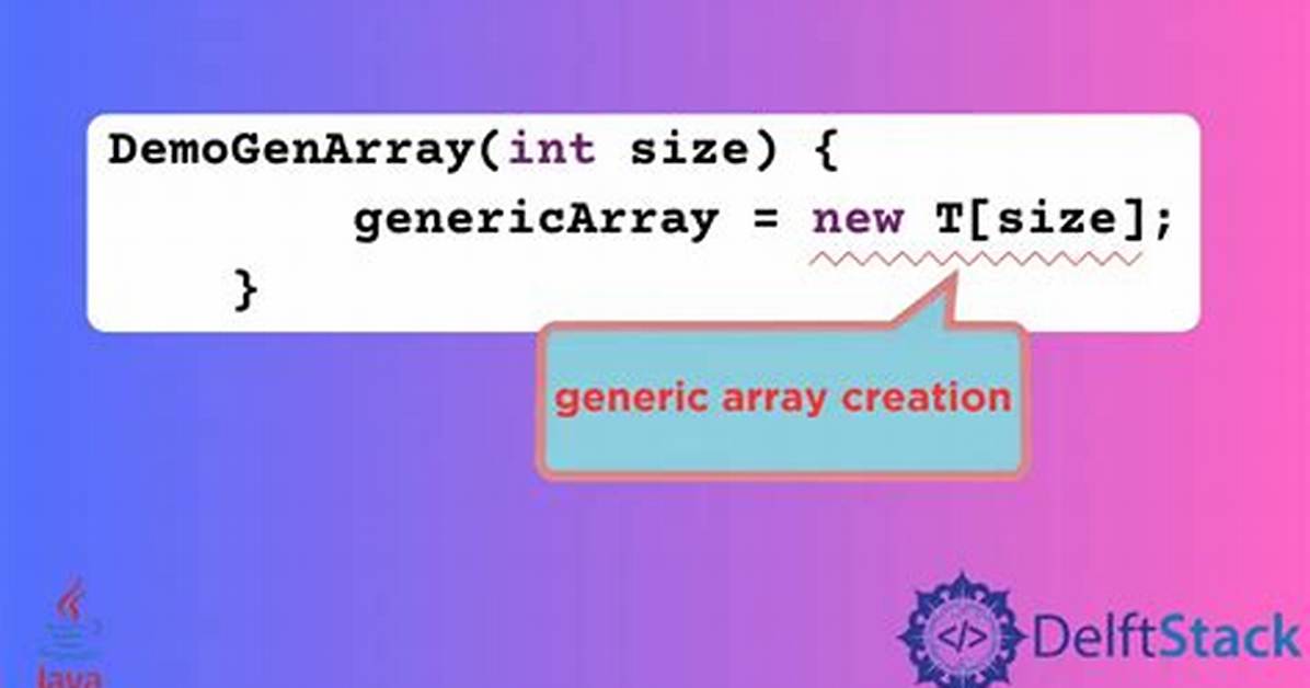 Generic Array Creation Error