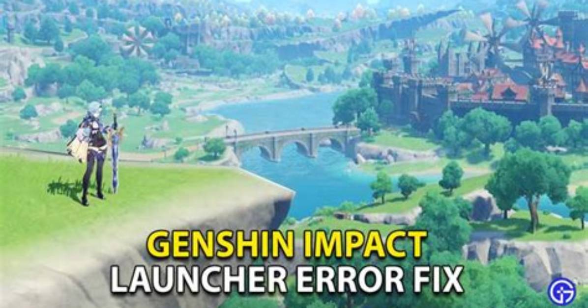 Genshin Impact Launcher Not Working Fix (Pc/Android/iOS)