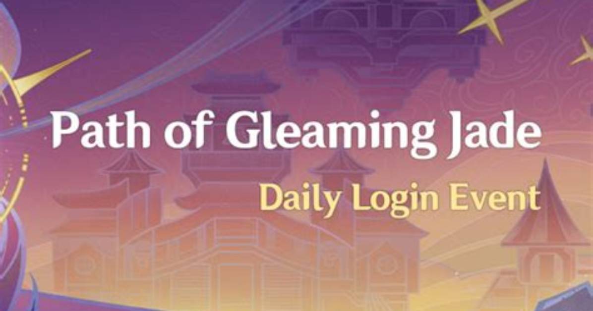 Genshin Impact Path of Gleaming Jade – How to Claim Login Rewards