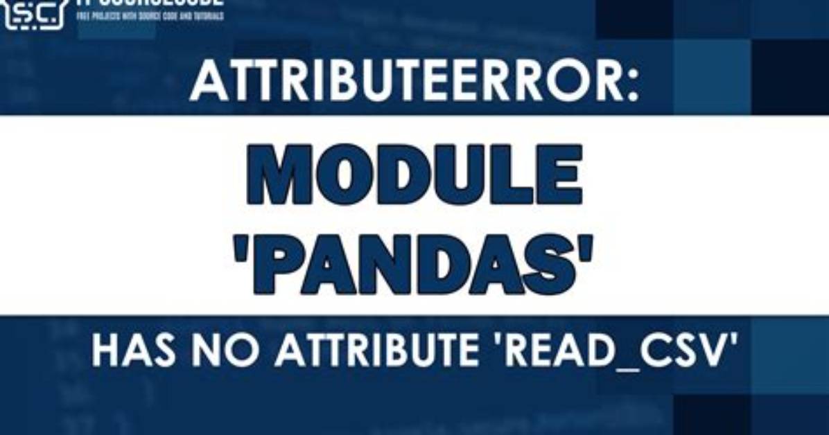Getting Attribute Error: Module 'Pandas' Has No Attribute 'Json_Normalize'