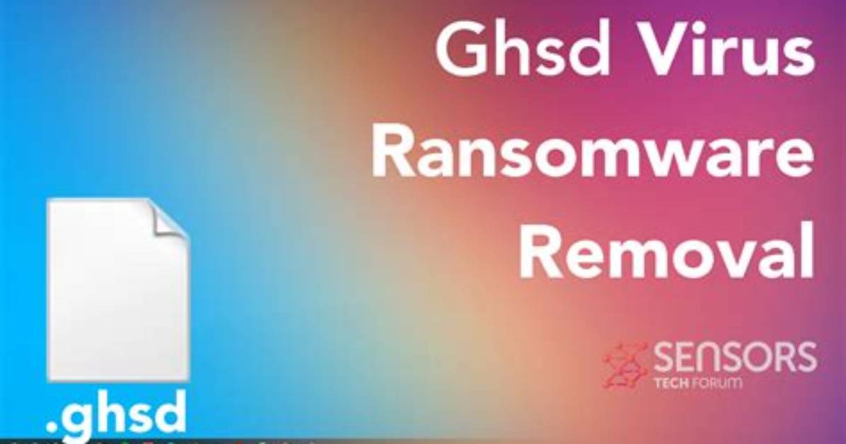 Ghsd Virus (. Ghsd File) Ransomware — Fix & Decrypt Data