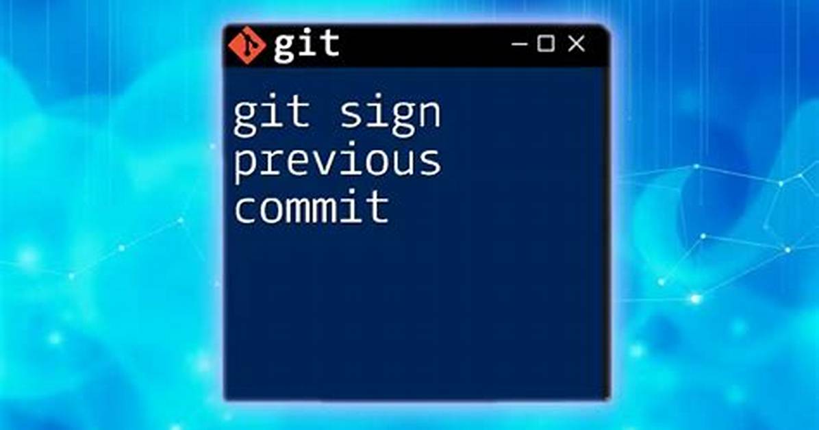 Git Sign off Previous Commits?