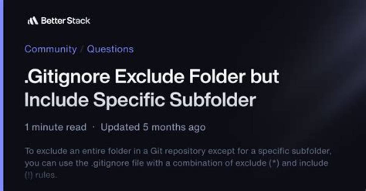 . Gitignore Exclude Folder but Include Specific Subfolder