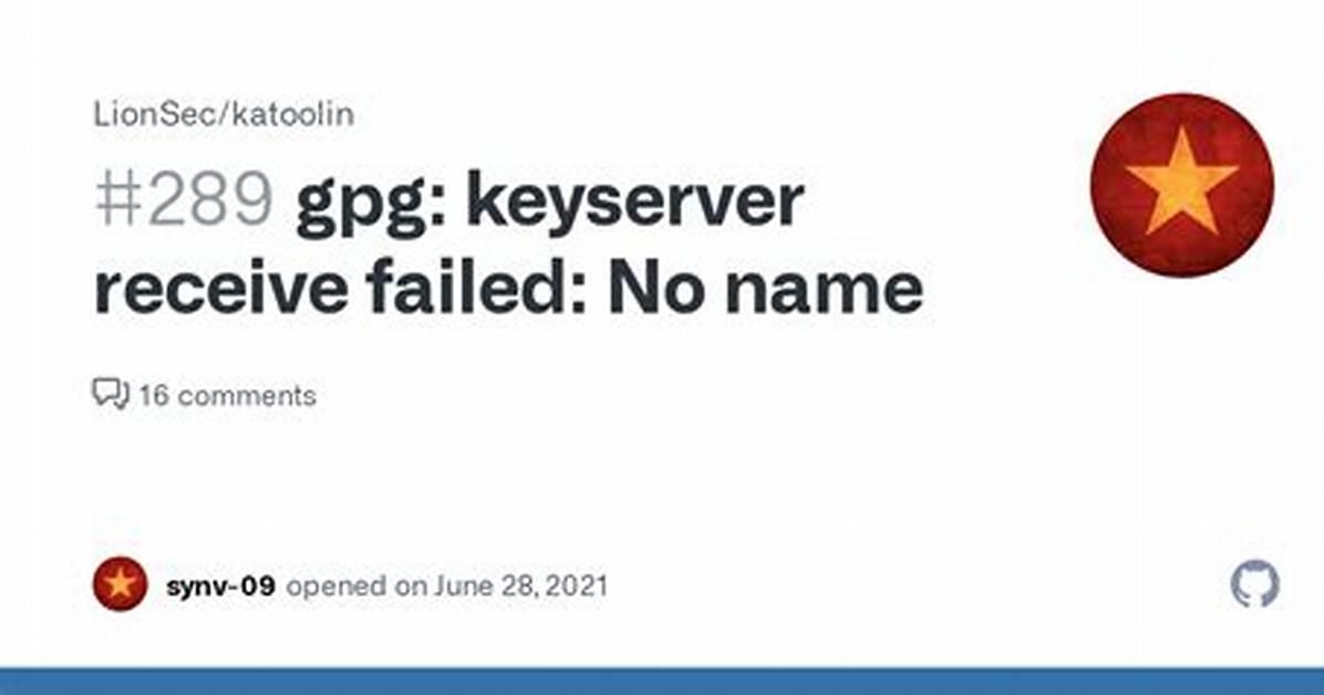 Gpg: Keyserver Receive Failed: No Name