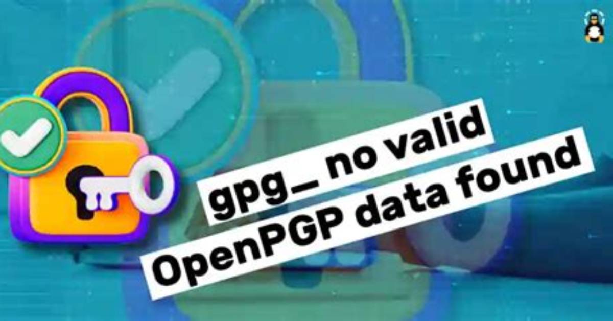 Gpg: No Valid Openpgp Data Found