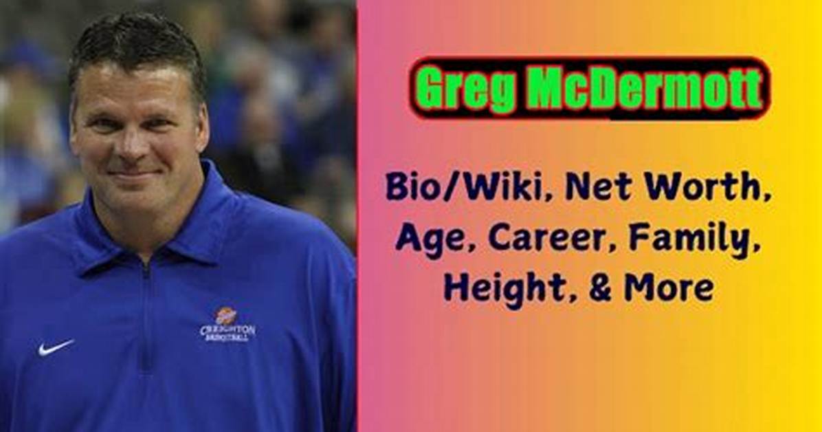 Greg Mcdermott Net Worth