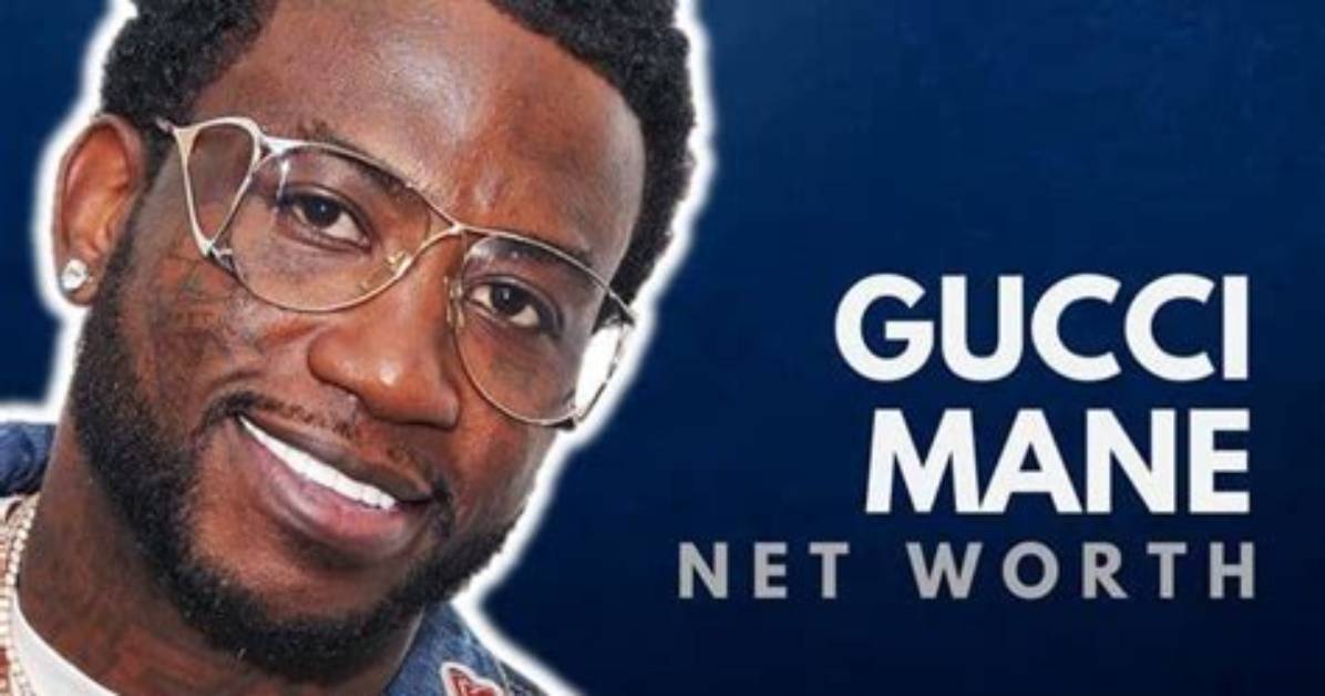 Gucci Mane Worth