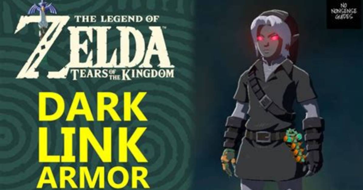 Guide to Attaining the Dark Link Armor Set in Tears of the Kingdom