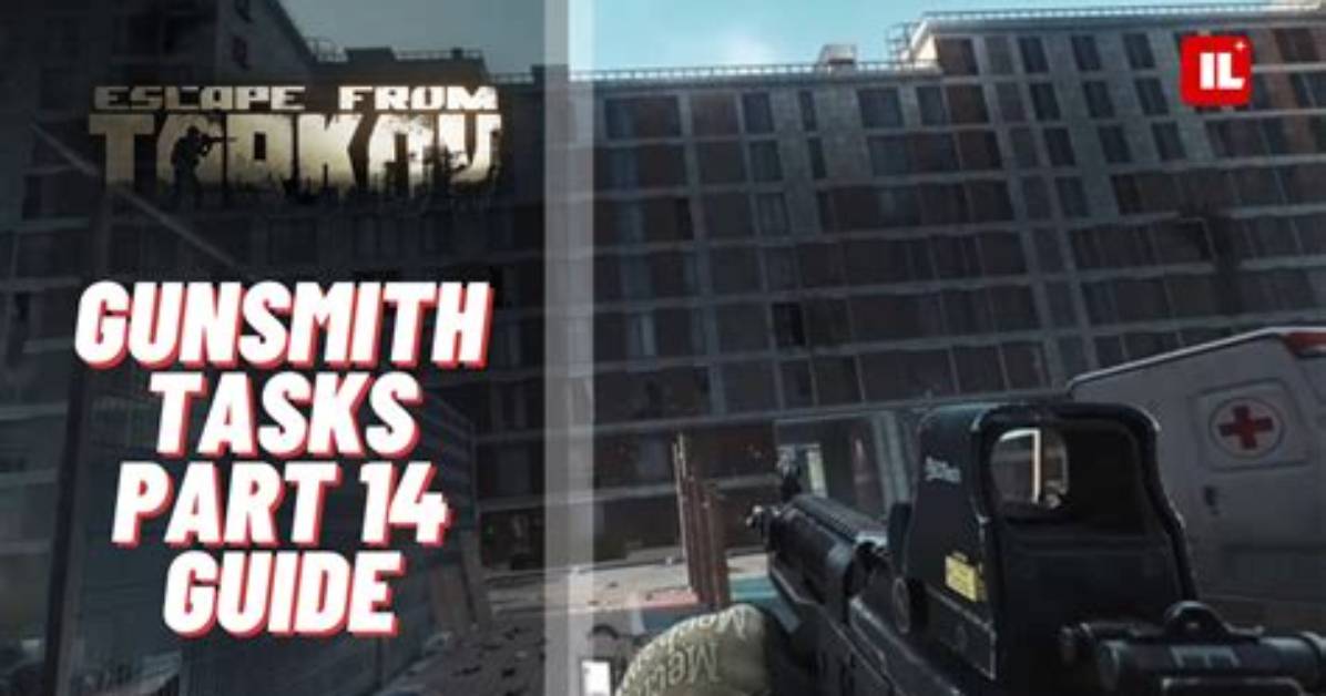 Gunsmith. Part 14 - Escape from Tarkov Guide