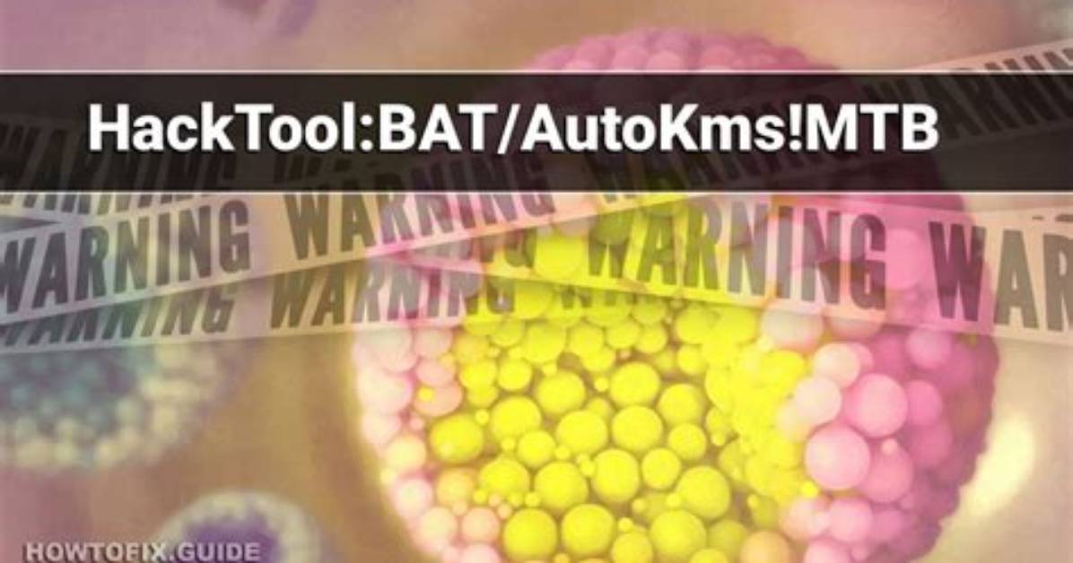 Hacktool: Bat/Autokms — Virus Removal Guide