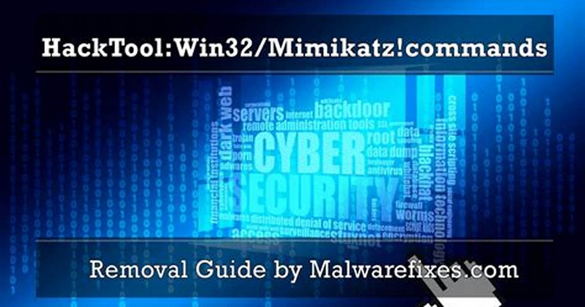 Hacktool: Win32/Mimikatz — Virus Removal Guide