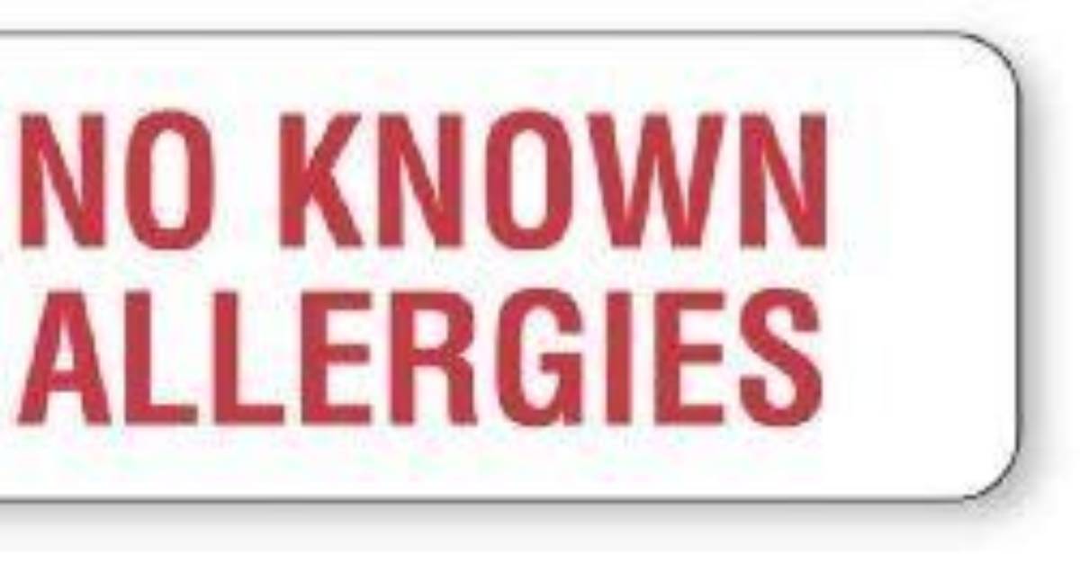 Has No Known Allergies?