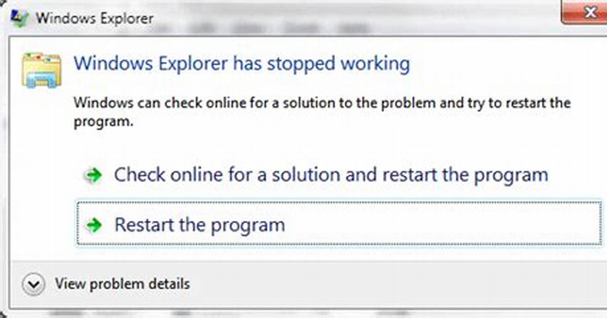 Has Stopped Working Error Windows 7?