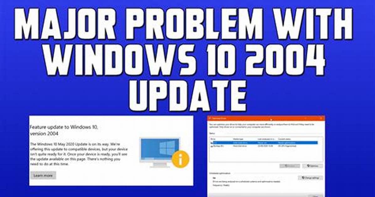 Has Windows 10 2004 Update Been Fixed?