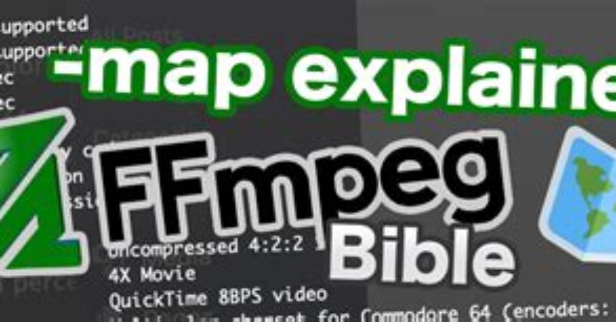 Having Trouble Understanding Ffmpeg -Map Command