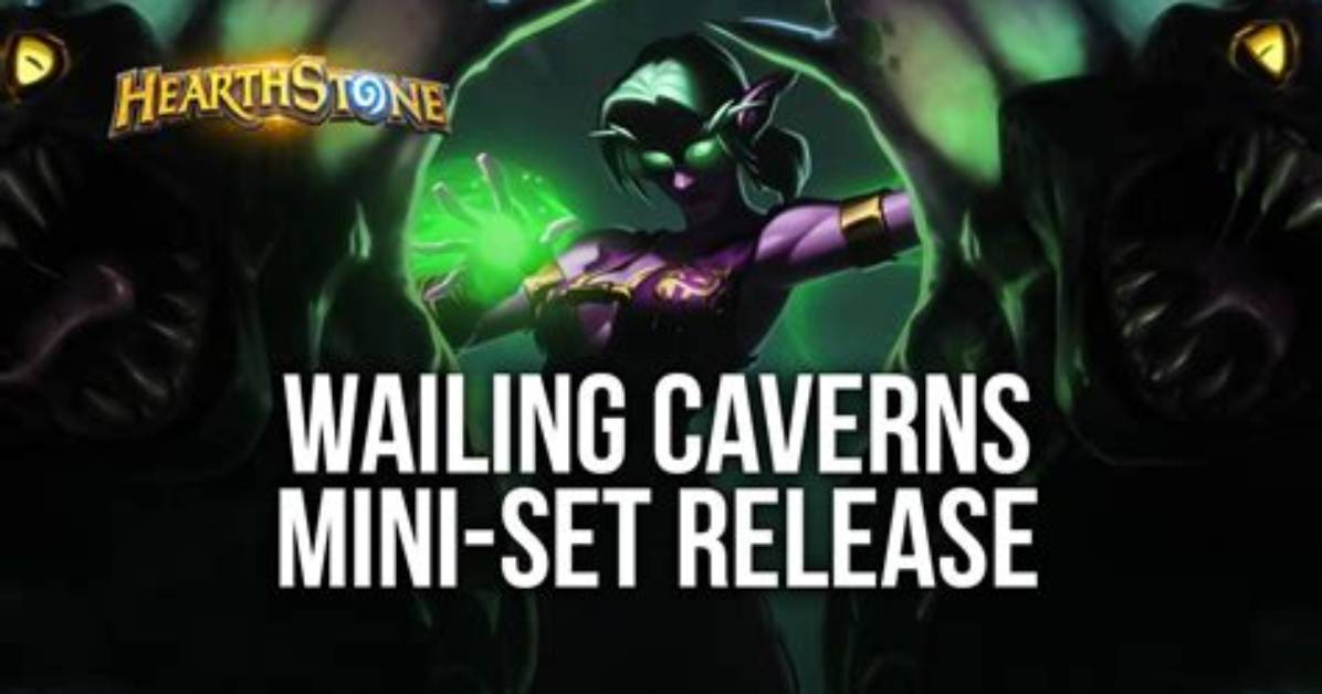 Hearthstone the Wailing Caverns Mini-Set: Release Date, All Cards, Price, Mechanics