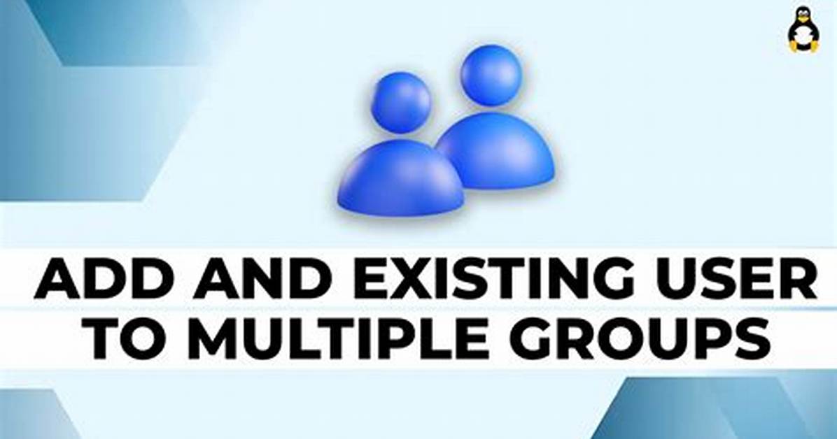 How Add Multiple Groups in Linux?