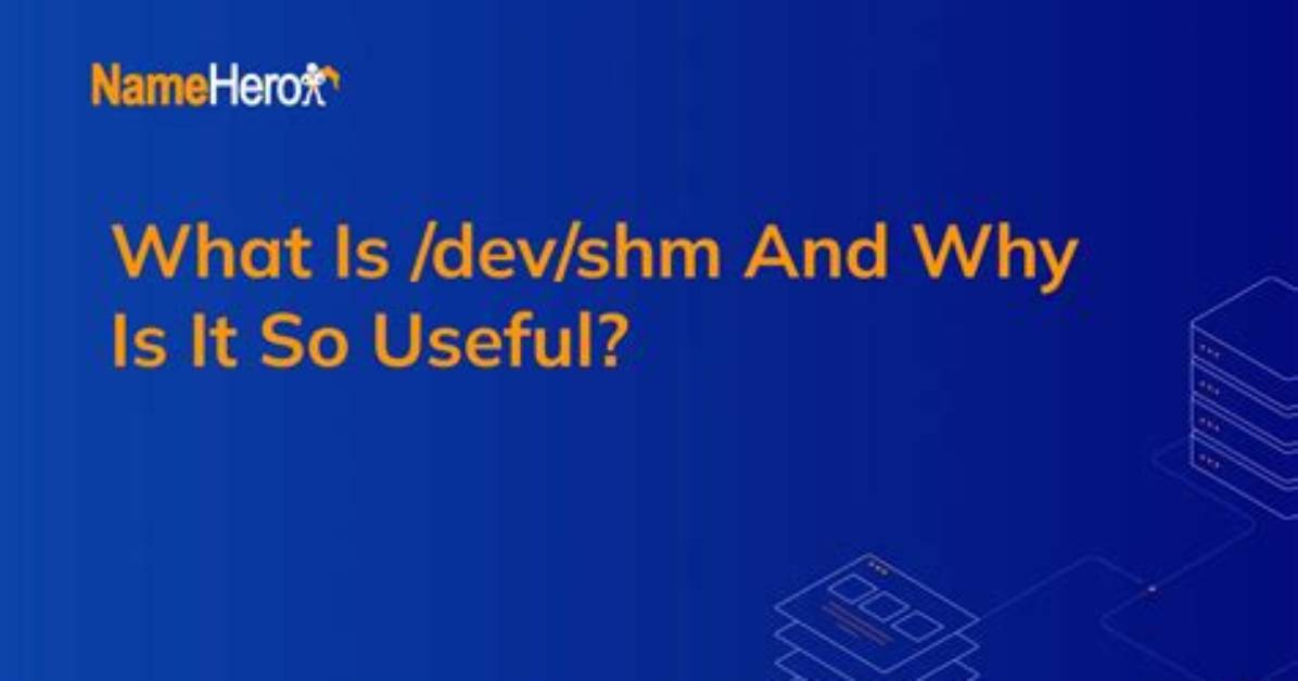 How and When to Use /Dev/Shm for Efficiency?
