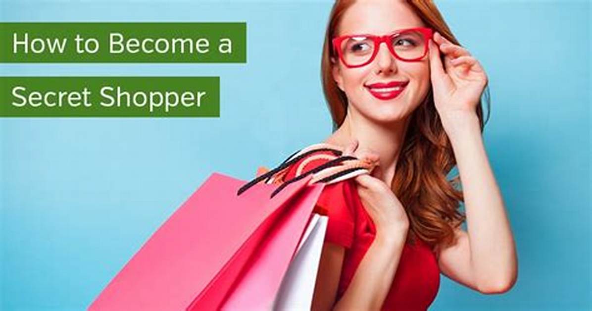 How Become Secret Shopper?