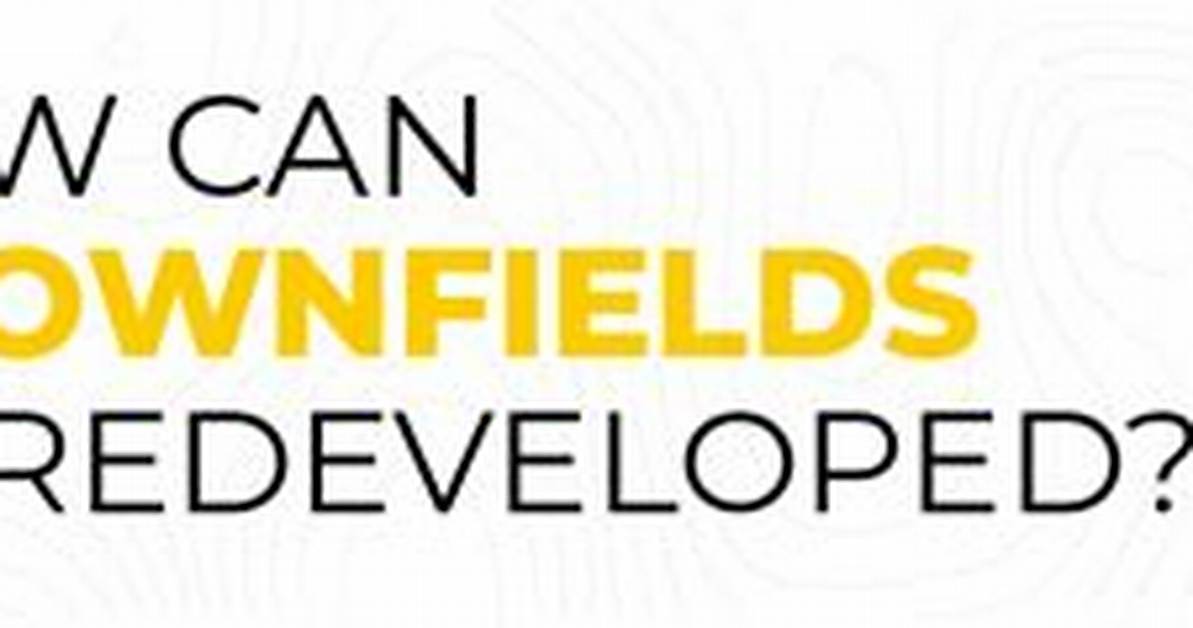 How Can Brownfields Be Redeveloped?