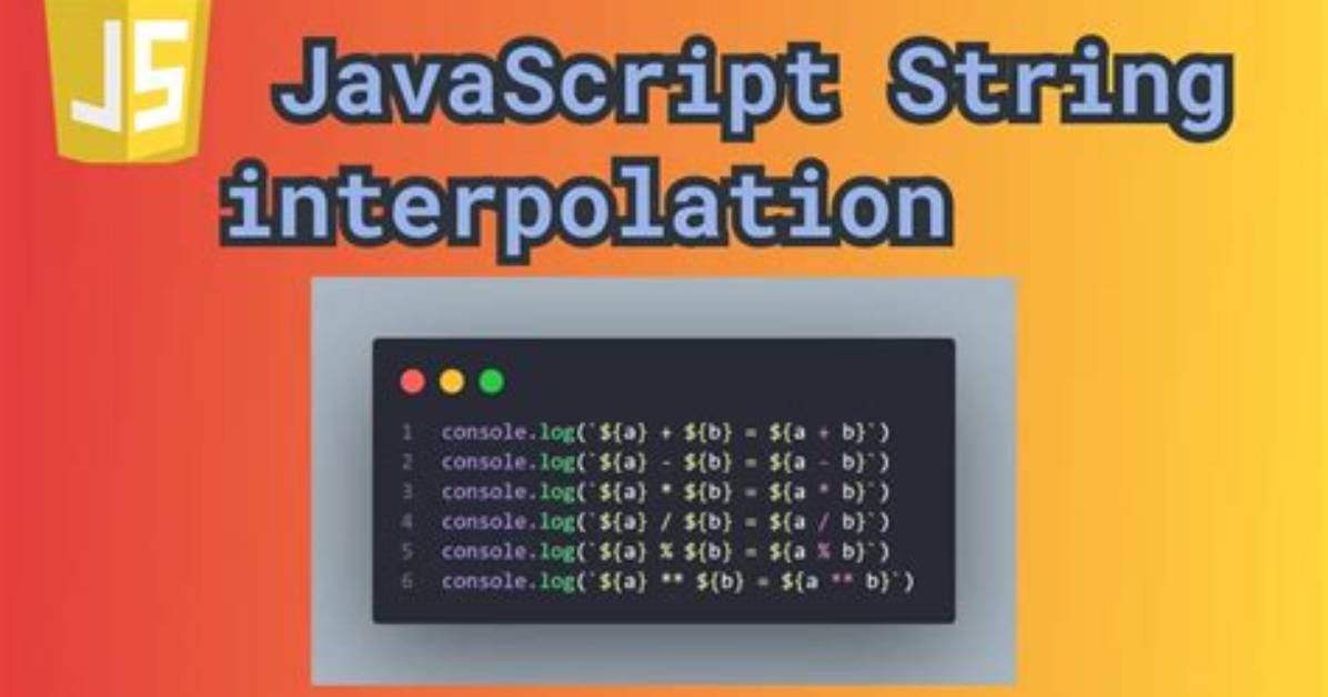 How Can I Do String Interpolation in Javascript?