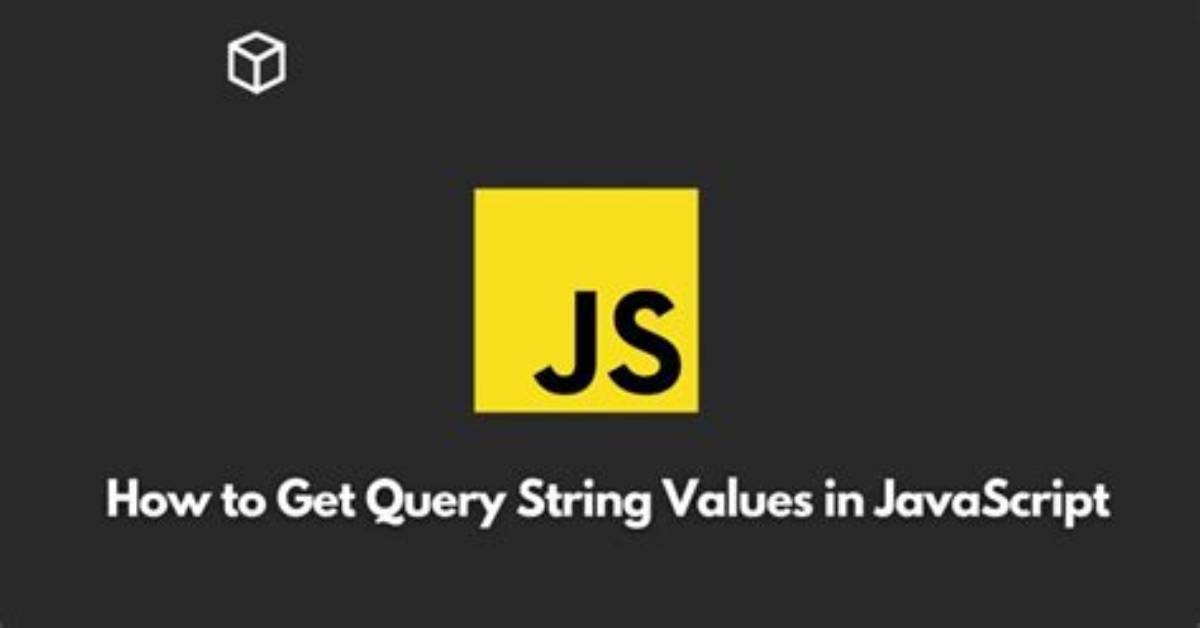 How Can I Get Query String Values in Javascript?