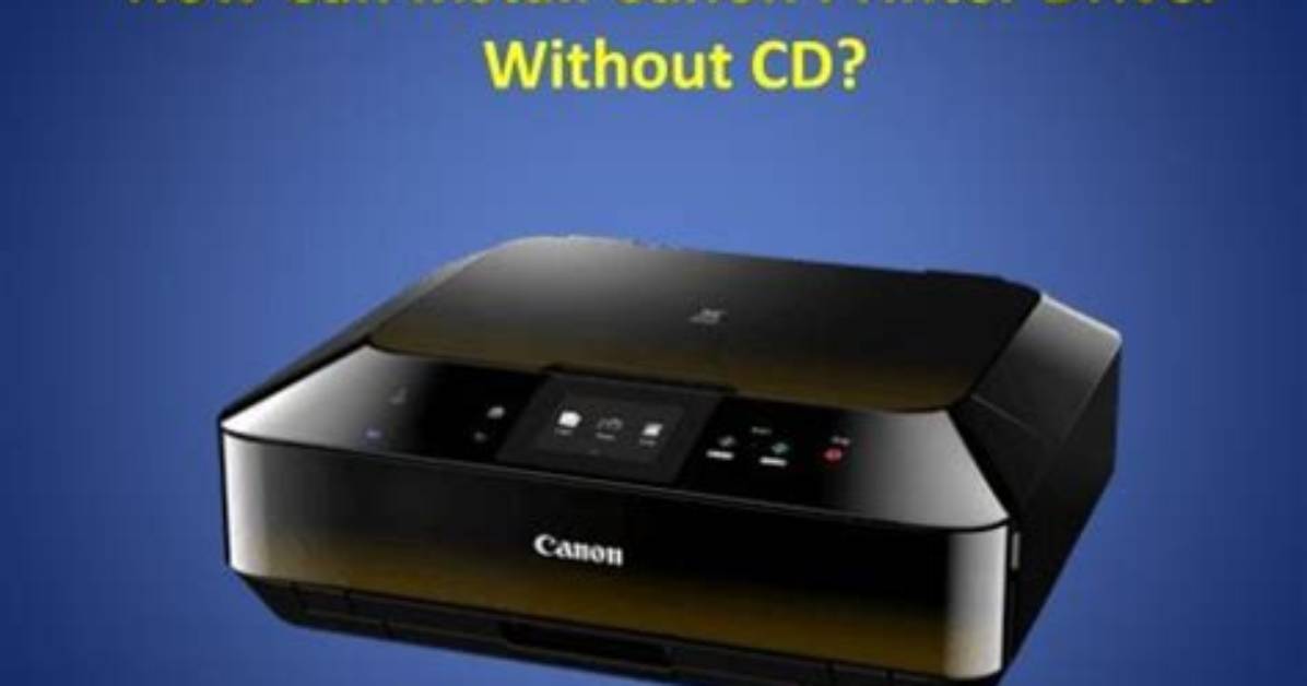 How Can I Install a Canon Printer or Scanner Driver?