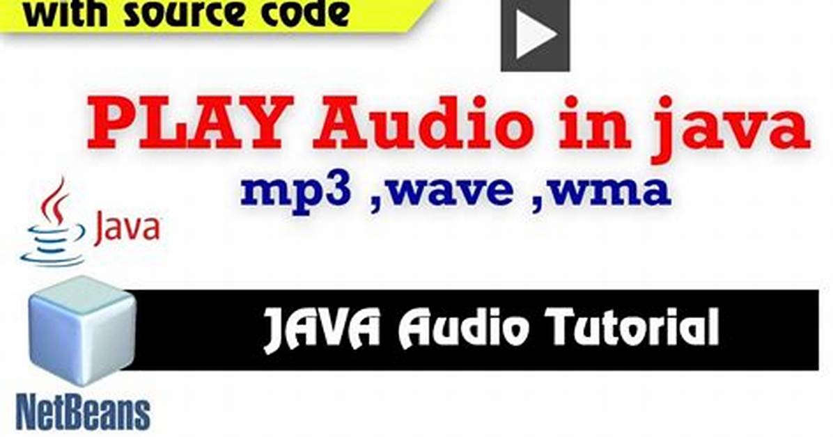 How Can I Play Sound in Java?