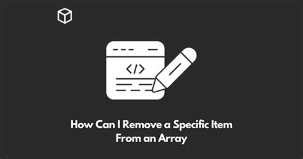 How Can I Remove a Specific Item from an Array?