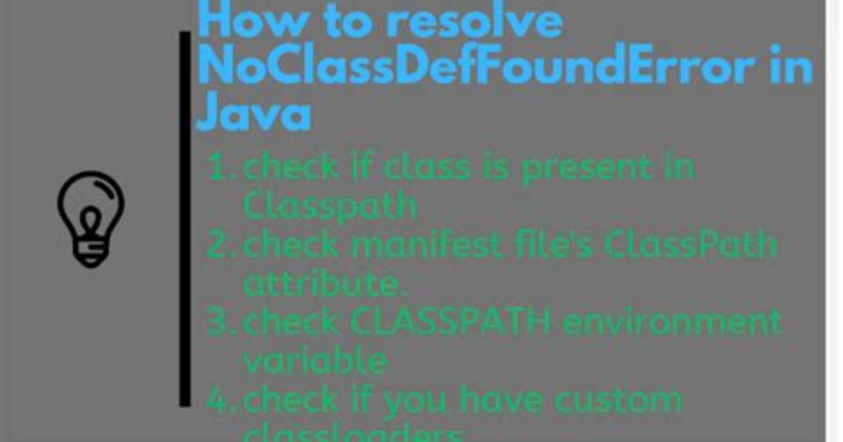 How Can I Solve "Java. Lang. Noclassdeffounderror"?