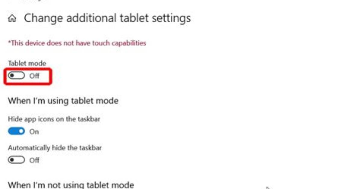 How Can I Turn off Tablet Mode Windows 10?