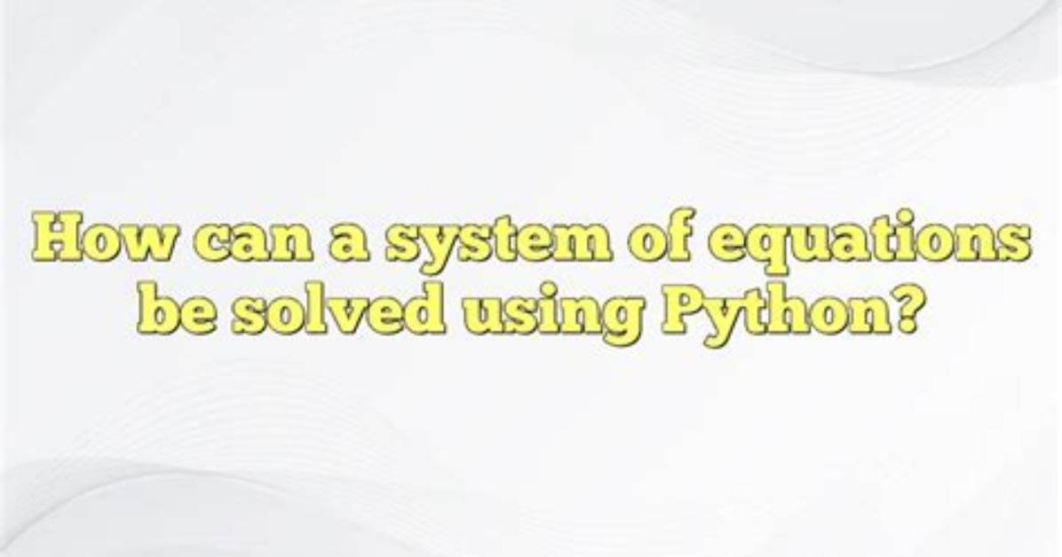 How Can This Be Solved in Python [Closed]