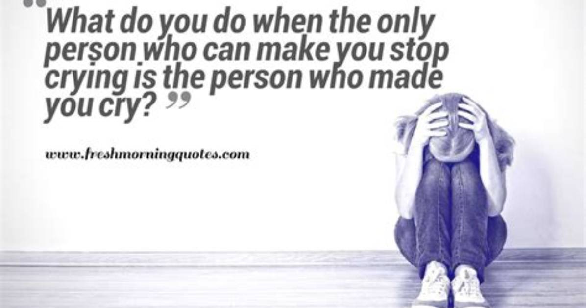 How Can You Make a Guy Cry?
