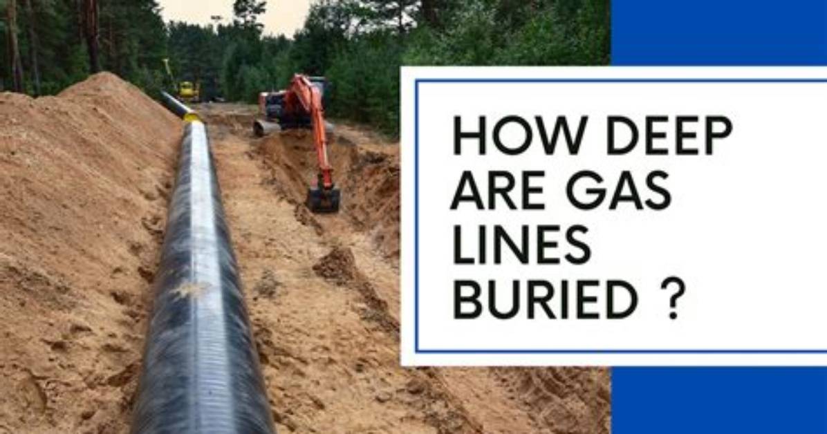 How Deep Gas Lines Buried