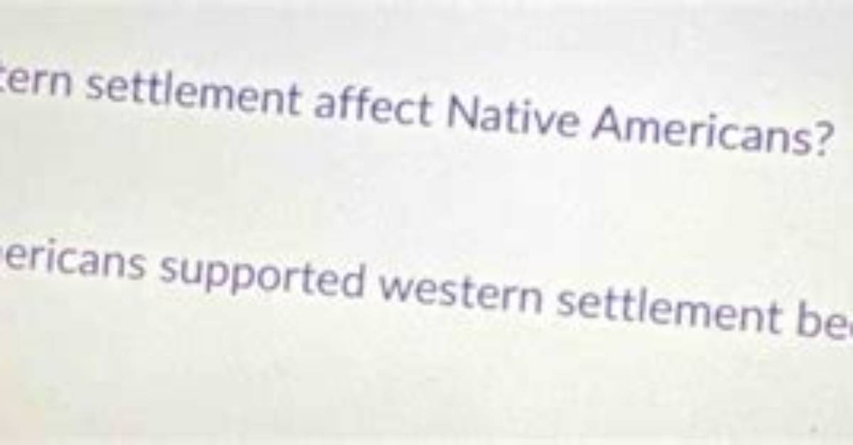 How Did Western Settlement Affect Native Americans?