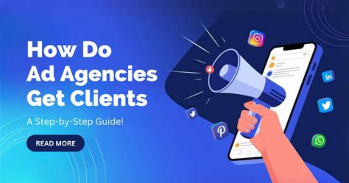 How Do Agencies Get Clients?