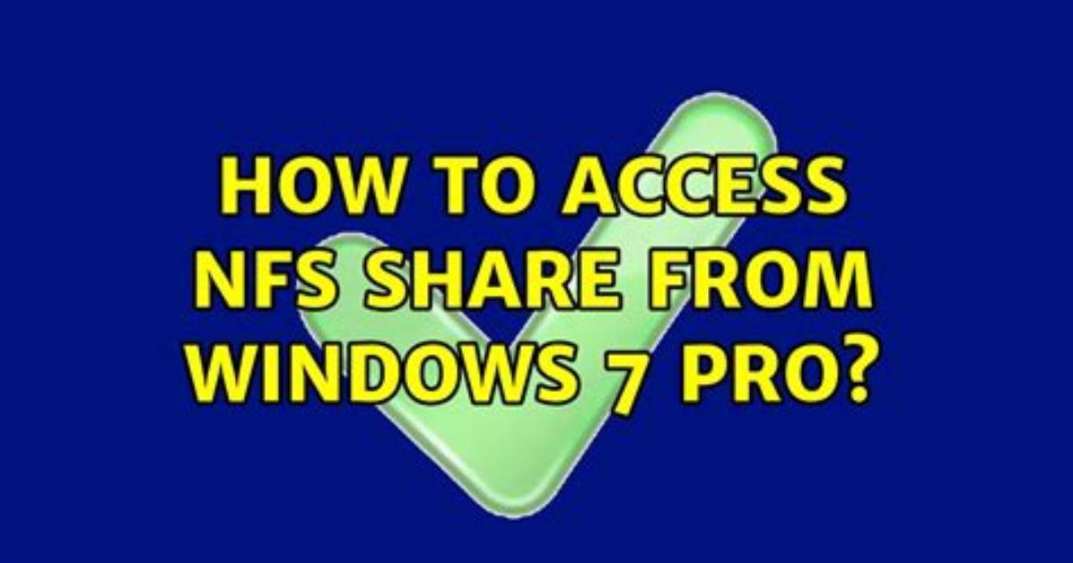How Do I Access Nfs Share from Windows 10 to Linux?