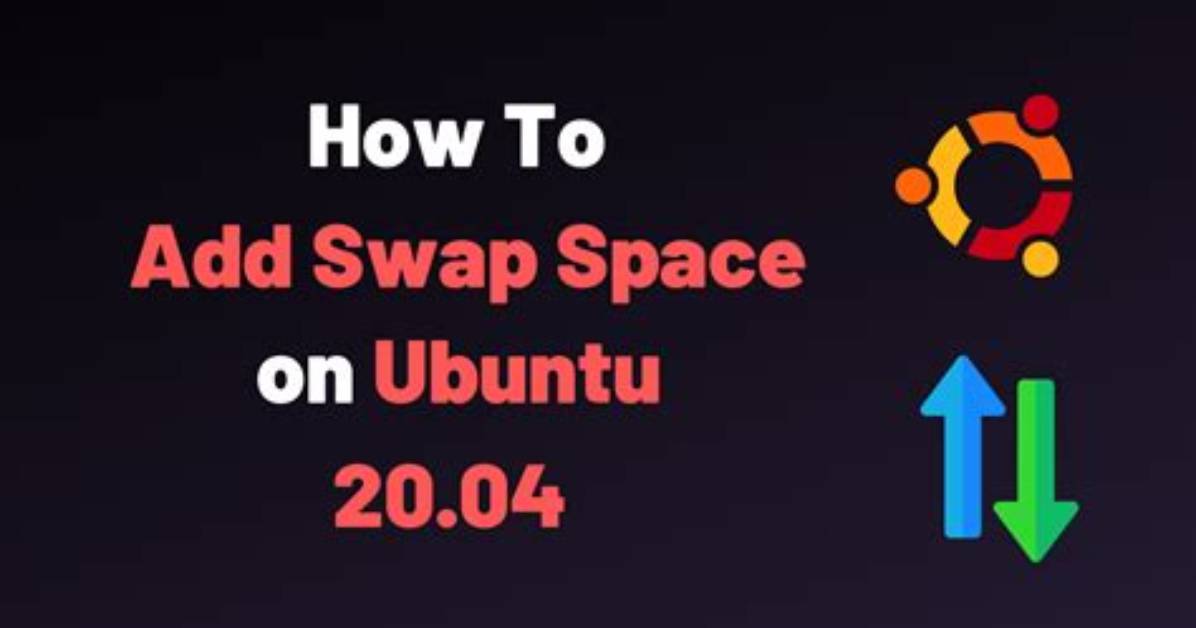 How Do I Add Swap Space to Ubuntu?