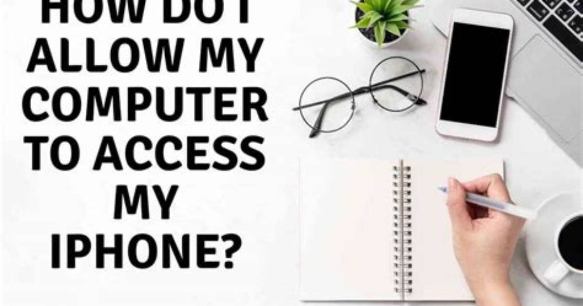 How Do I Allow My Computer to Access My Android Phone?