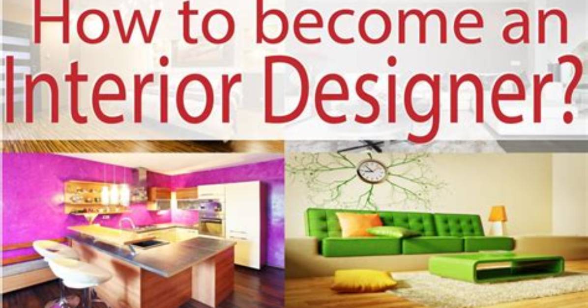 How Do I Become an Interior Decorator Uk