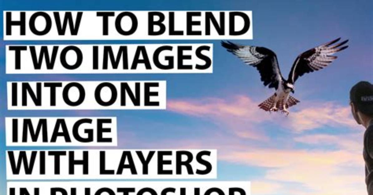 How Do I Blend Two Layers in Photoshop?