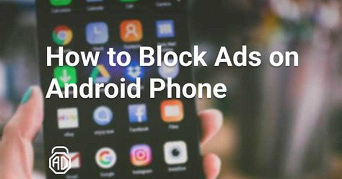 How Do I Block Ads on Android Apps Without Rooting?