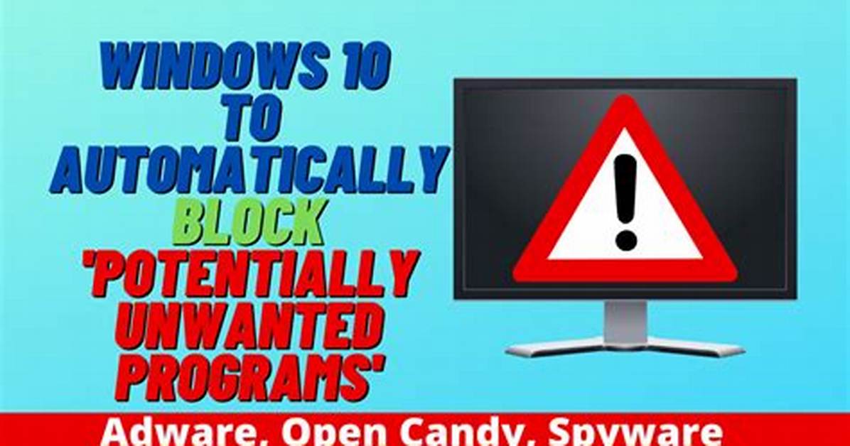 How Do I Block Unwanted Programs on Windows 7?