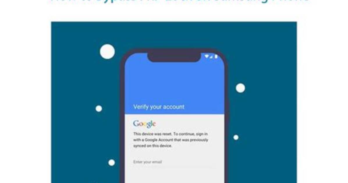 How Do I Bypass Google Frp Lock on Android Tablet?